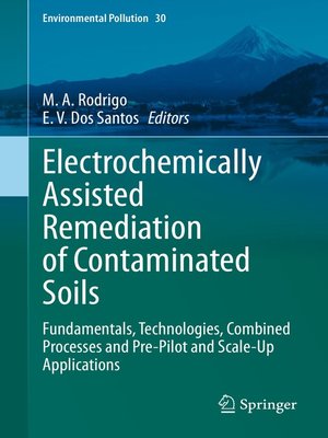 cover image of Electrochemically Assisted Remediation of Contaminated Soils